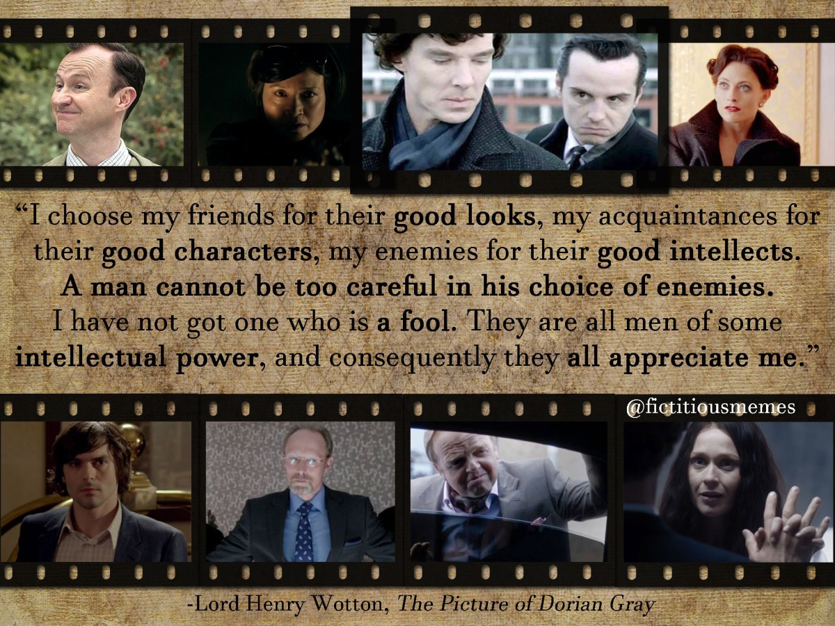 Sherlock and Lord Henry Do Not Suffer Fools&nbsp;Gladly