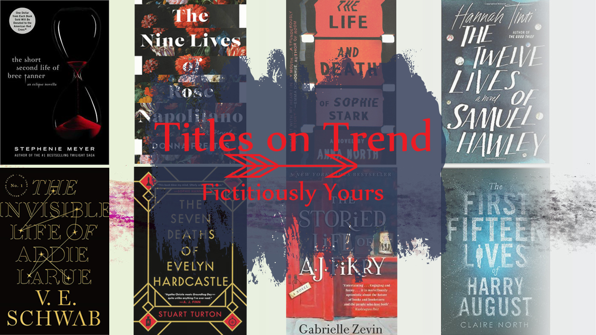Titles on Trend: Eight Books of Life and Death and Full&nbsp;Names