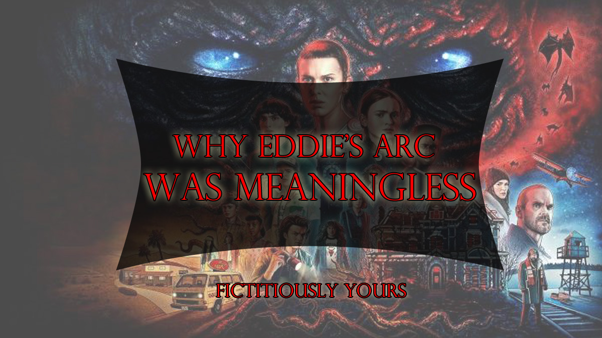 Eddie, Wake Up: Why Eddie’s Arc Was&nbsp;Meaningless